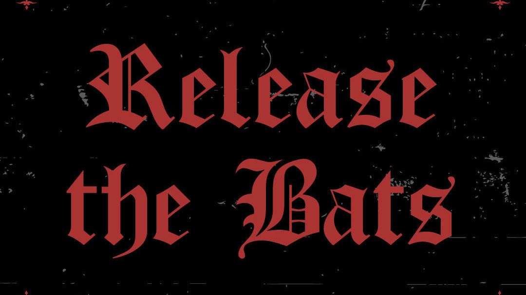 Release the Bats